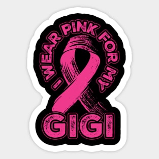 I wear pink for my Gigi Sticker